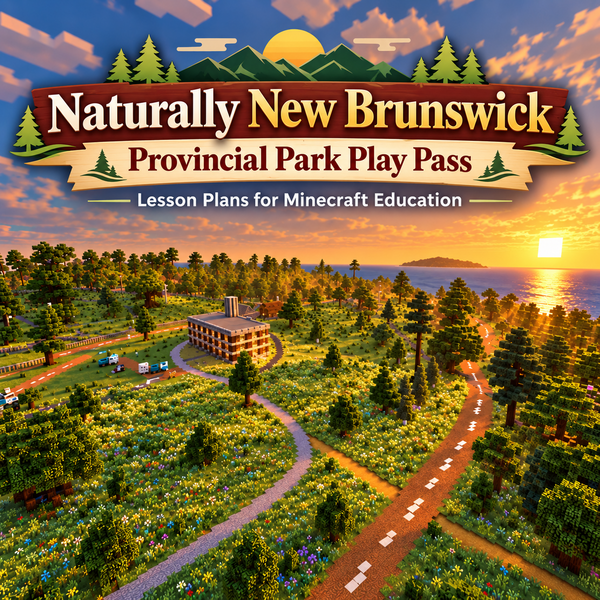 Naturally NB - Provincial Park Play Pass Bundle (For use with Minecraft Education) cover